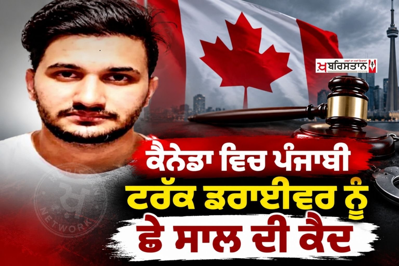 Punjabi truck driver sentenced to 6 years in prison in Canada