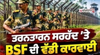 Major operation by BSF at Tarn Taran border; 2 Pakistani intruders shot dead.
